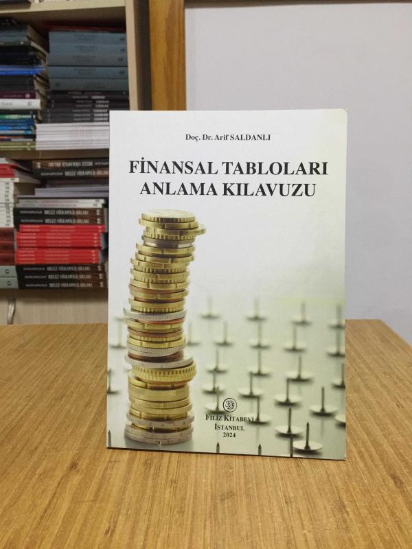 Finansal Tabloları Anlama Kılavuzu - Doç. Dr. Arif Saldanlı