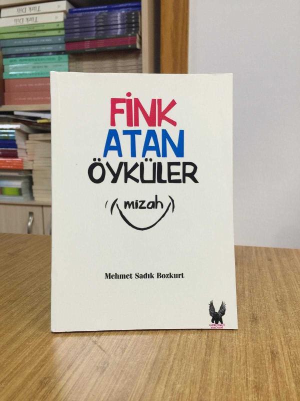 Fink Atan Öyküler - Mehmet Sadık Bozkurt