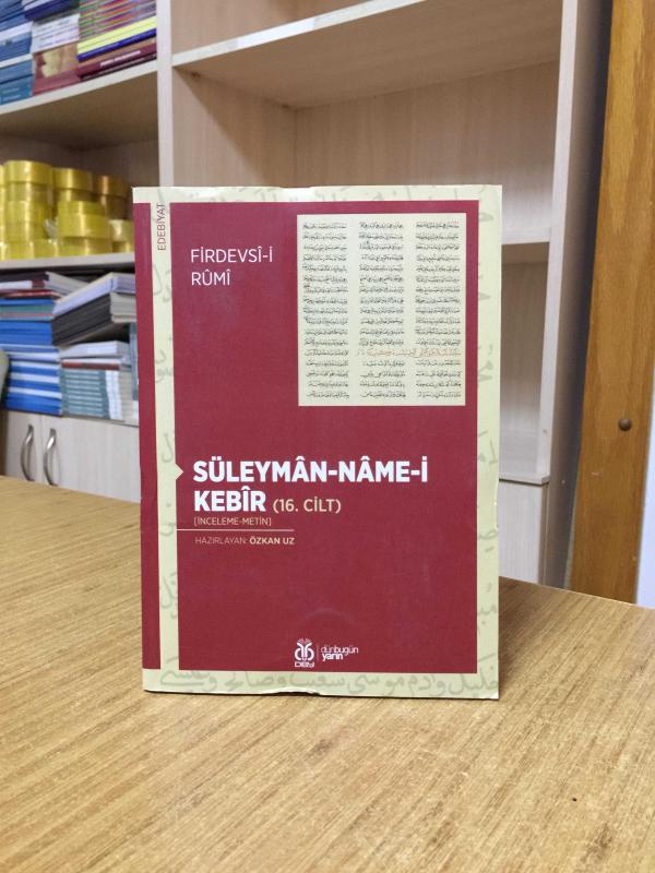 Firdevsi-i Rumi Süleyman-name-i Kebir (16.Cilt) İnceleme-Metin