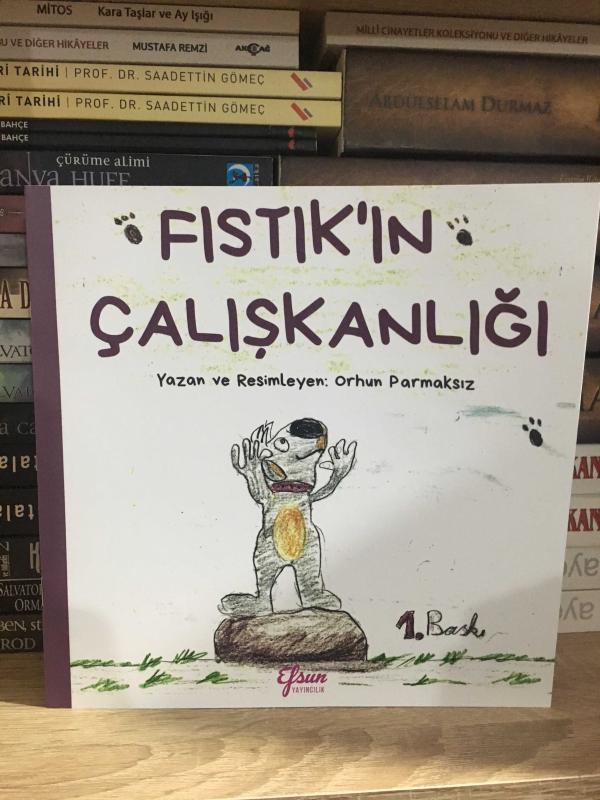 Fıstık'ın Çalışkanlığı - Orhun Parmaksız