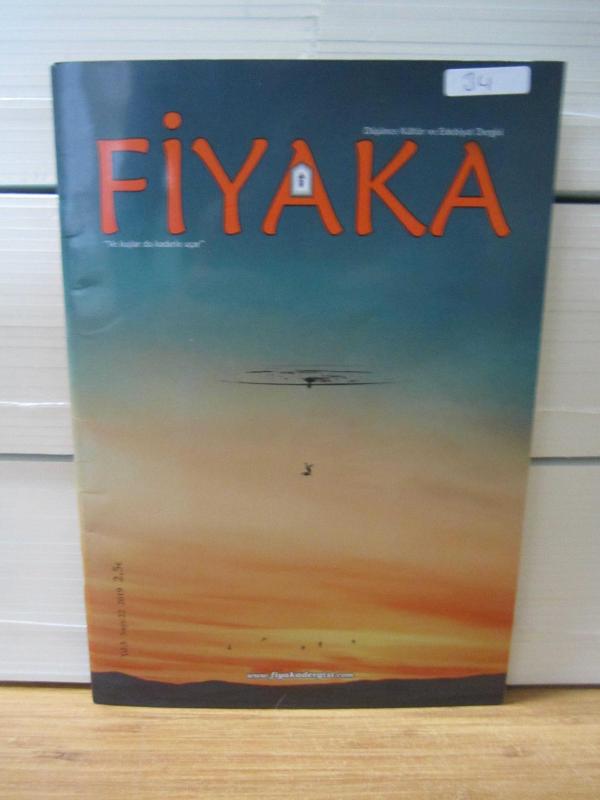 FİYAKA Düşünce Kültür ve Edebiyat Dergisi - Sayı 22 - Yıl 2019