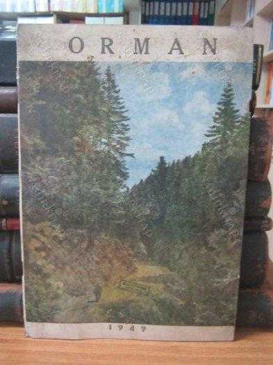 Fotoğraflarla Orman - Özel Sayı 1949