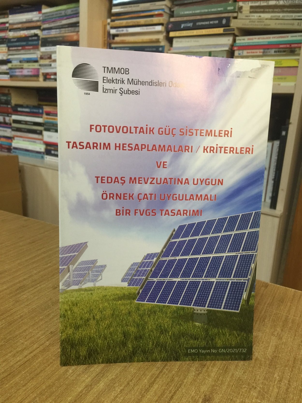 Fotovoltaik Güç Sistemleri Tasarım Hesaplamaları / Kriterleri ve TEDAŞ Mevzuatına Uygun Örnek Çatı Uygulamalı Bir FVGS Tasarımı