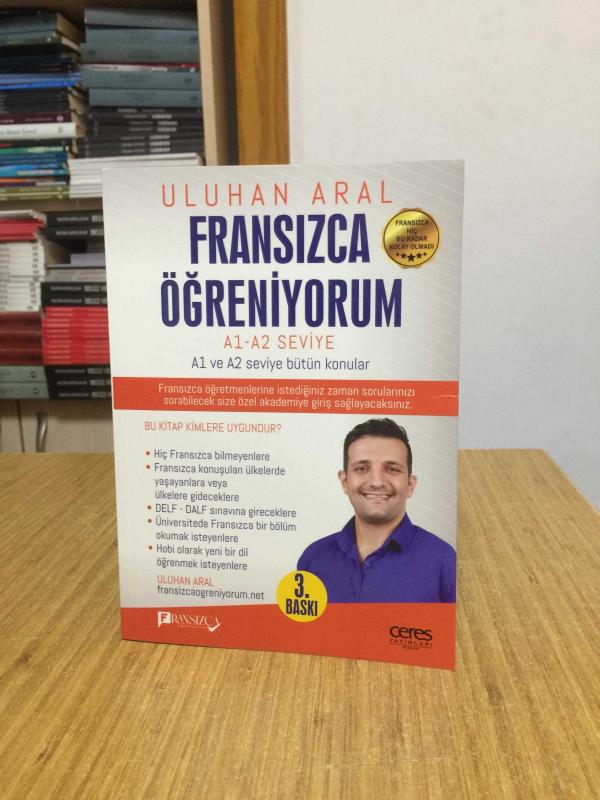 Fransızca Öğreniyorum A1-A2 Seviye / Uluhan Aral [3.Baskı]