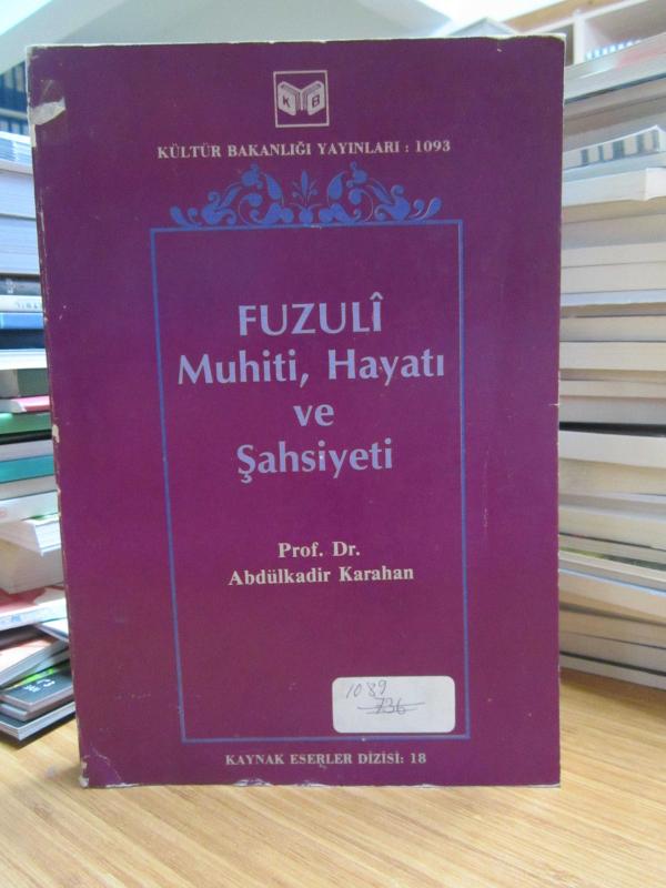 Fuzuli Muhiti Hayatı ve Şahsiyeti