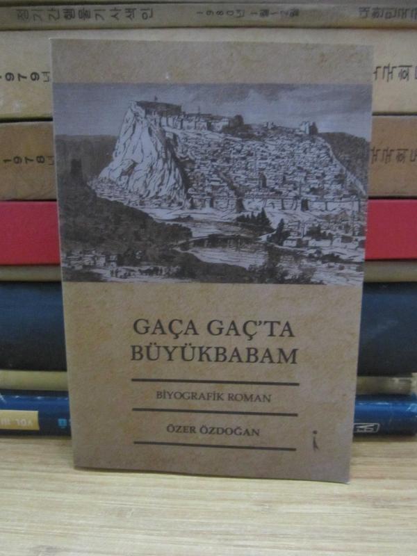 Gaça Gaç'ta Büyükbabam