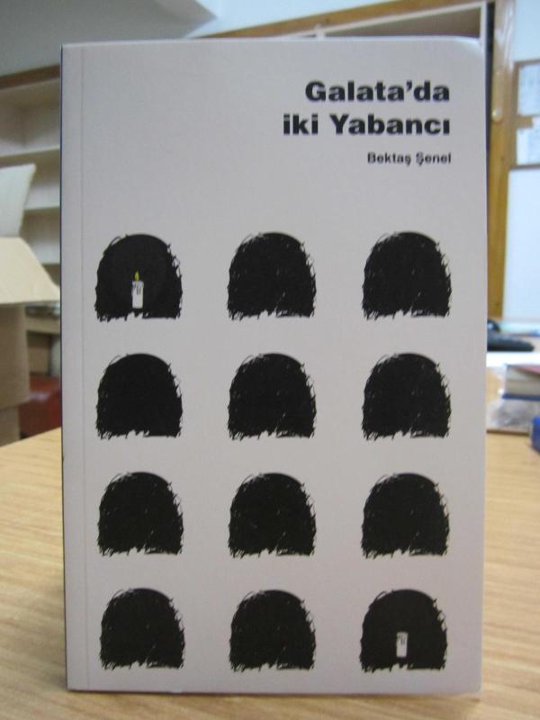 Galata'da İki Yabancı - Bektaş Şenel