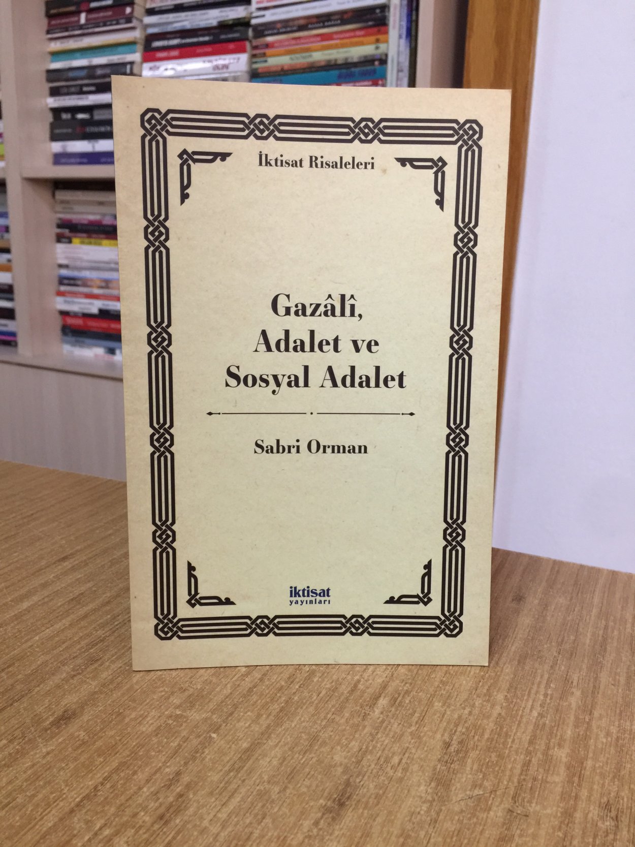 Gazali Adalet ve Sosyal Adalet - Sabri Orman