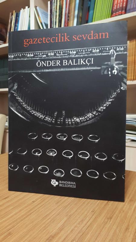 Gazetecilik Sevdam