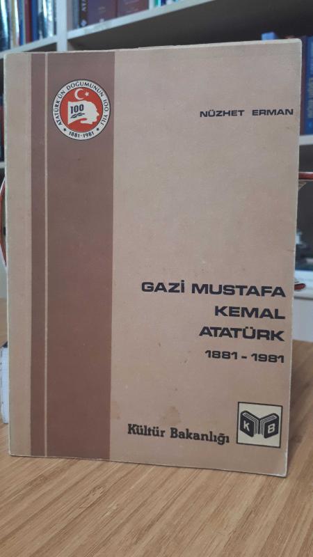 Gazi Mustafa Kemal Atatürk