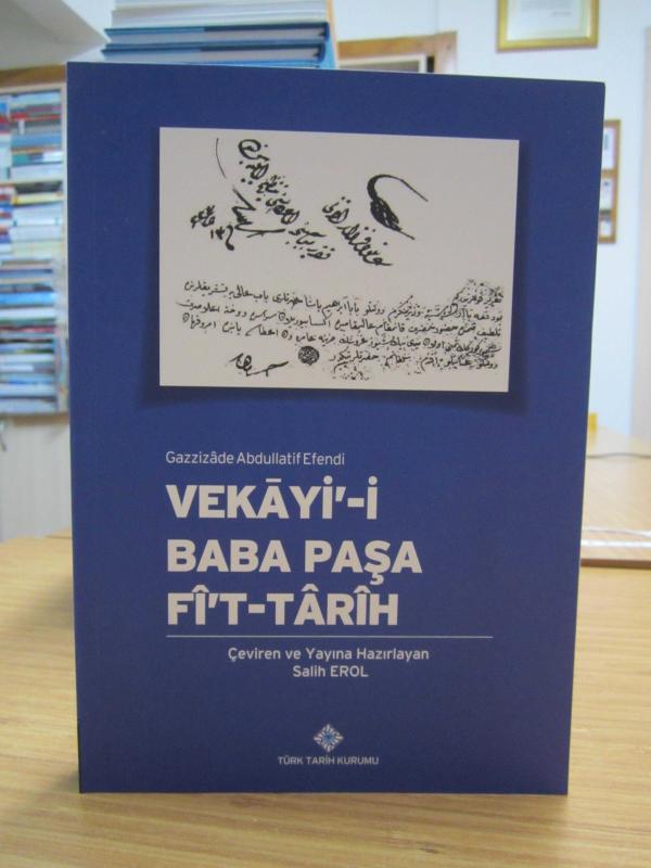 Gazzizade Abdullatif Efendi - Vekayi'-i Baba Paşa Fi't-Tarih