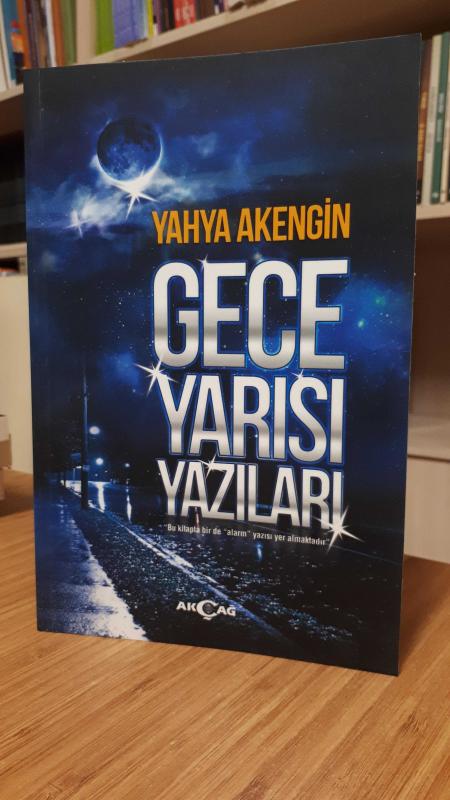 Gece Yarısı Yazıları - Yahya Akengin