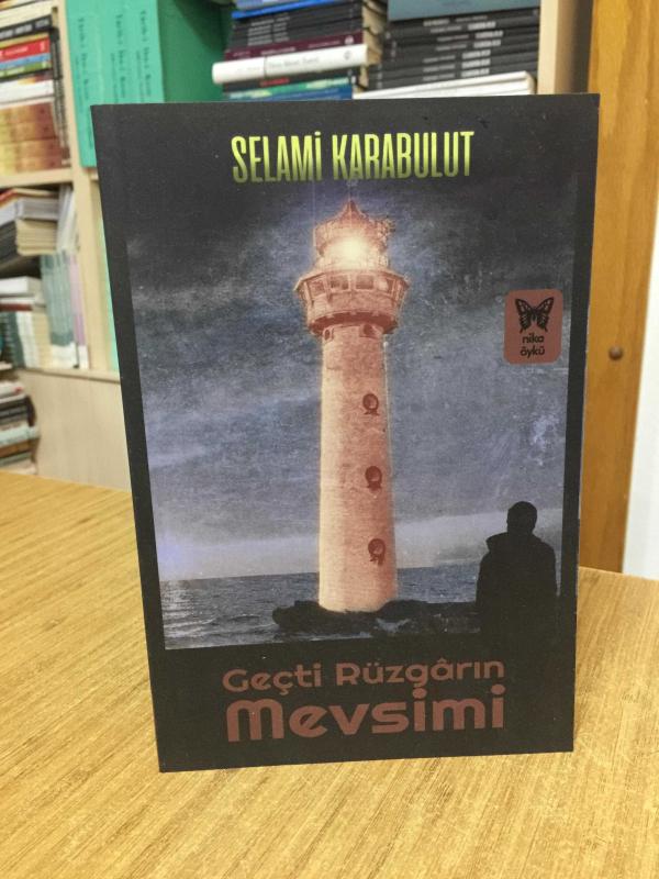 Geçti Rüzgarın Mevsimi - Selami Karabulut