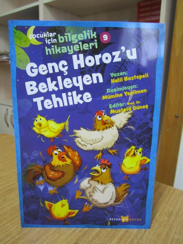 Genç Horoz'u Bekleyen Tehlike / Çocuklar için Bilgelik Hikayeleri 9