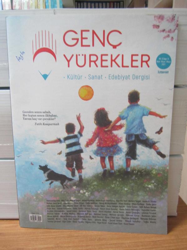 GENÇ YÜREKLER Dergisi - Yıl 2 Sayı 5 - Mart Nisan Mayıs 2021