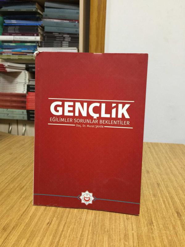 GENÇLİK Eğilimler Sorunlar Beklentiler - Doç. Dr. Murat Şahin