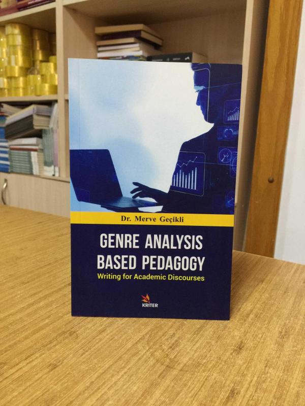 Genre Analysis Based Pedagogy - Writing for Academic Discourses