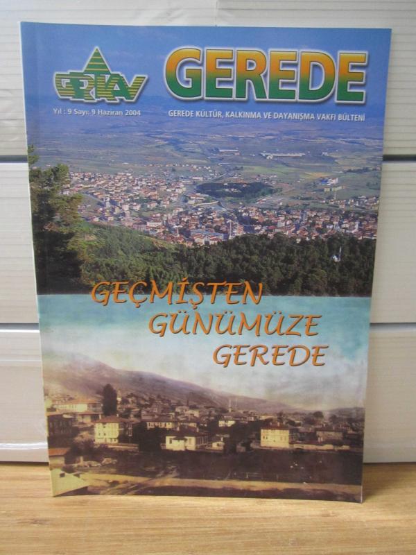 GEREDE Kültür Kalkınma ve Dayanışma Vakfı Bülteni - Yıl 9 Sayı 9 - Haziran 2004