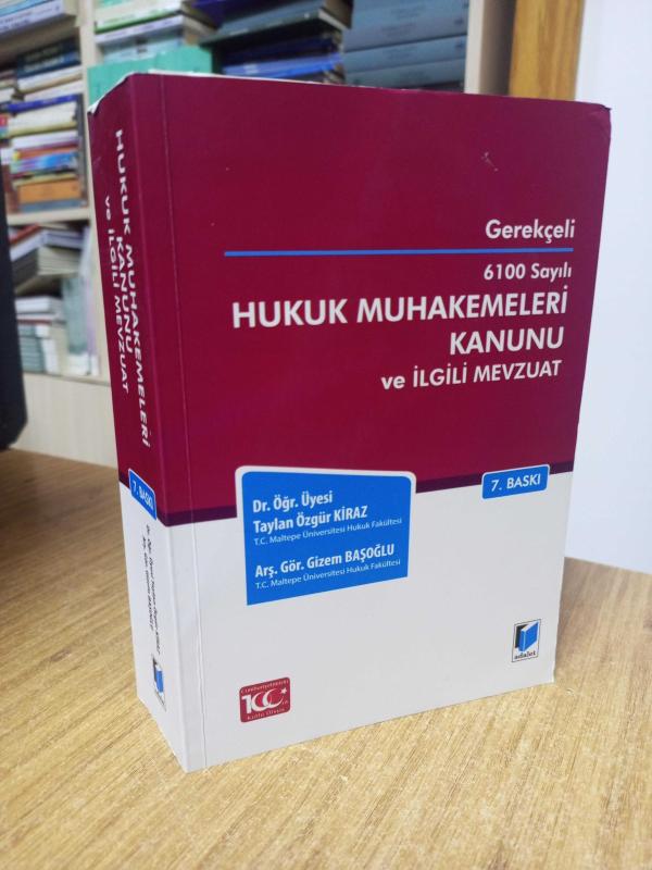 Gerekçeli 6100 Sayılı Hukuk Muhakemeleri Kanunu ve İlgili Mevzuat (7.Baskı) - Açıklamayı Okuyunuz