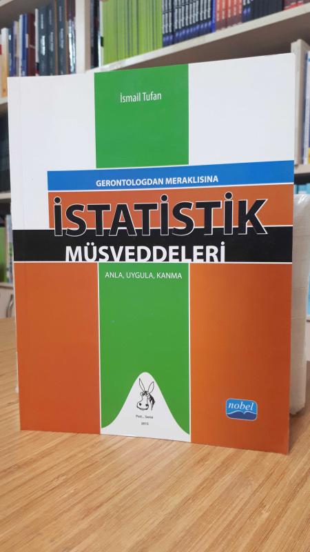 Gerontologdan Meraklısına İstatistik Müsveddeleri