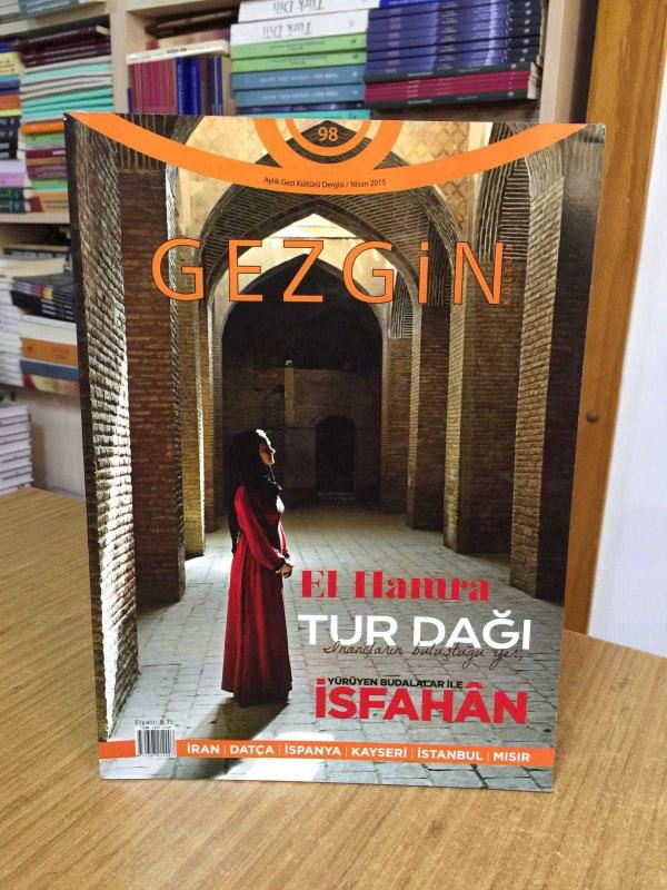 GEZGİN Aylık Gezi Kültürü Dergisi - Sayı 98 - Nisan 2015