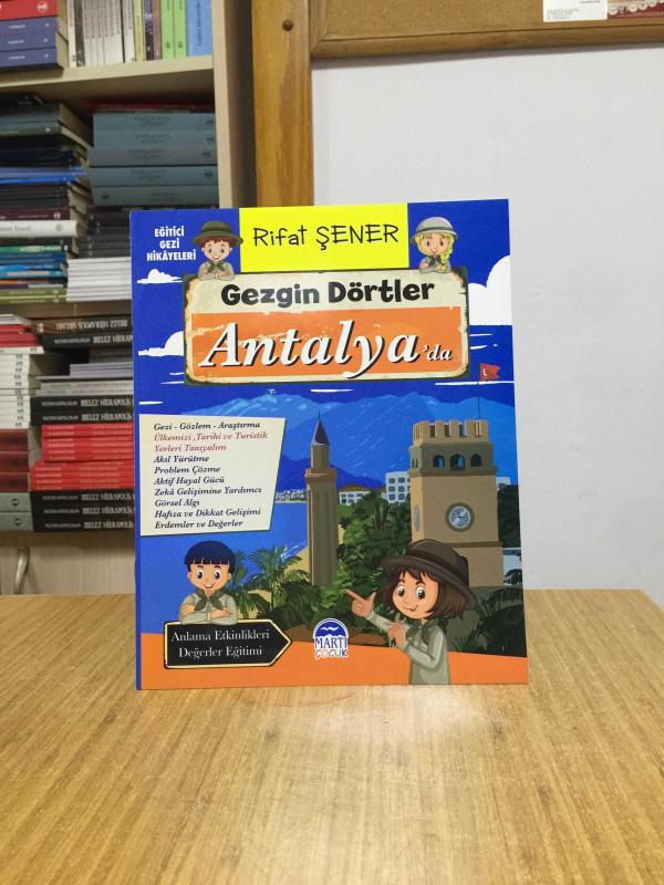 Gezgin Dörtler Antalya'da - Martı Çocuk Yayınları