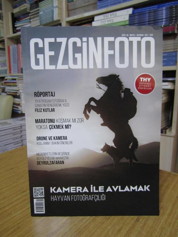Gezginfoto Dergisi - Sayı 43 - Mayıs Haziran 2021