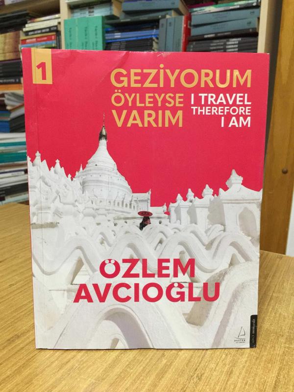 Geziyorum Öyleyse Varım - Özlem Avcıoğlu