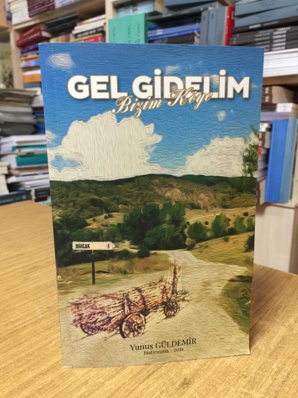 Gidelim Bizim Köye - Necip Fazıl Güldemir