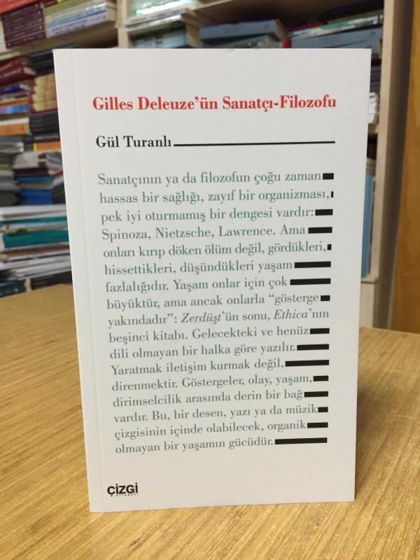 Gilles Deleuzeün Sanatçı Filozofu - Gül Turanlı