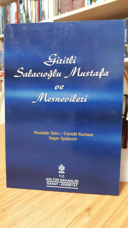 Giritli Salacıoğlu Mustafa ve Mesnevileri