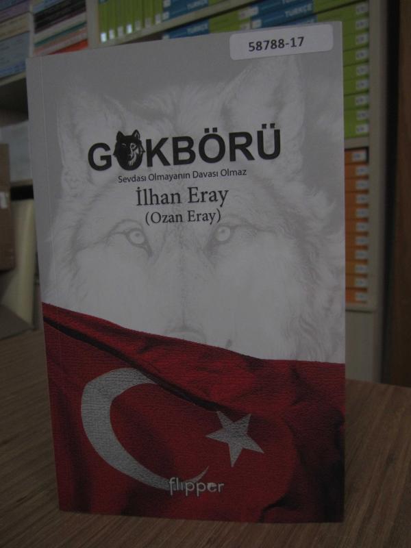 Gökbörü Sevdası Olmayanın Davası Olmaz - İlhan Eray (Ozan Eray)