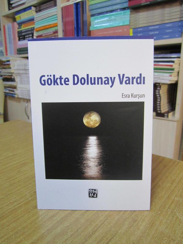 Gökte Dolunay Vardı - Esra Kurşun