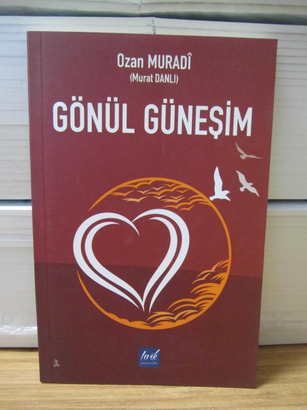 Gönül Güneşim - Murat Danlı (Ozan Muradı)