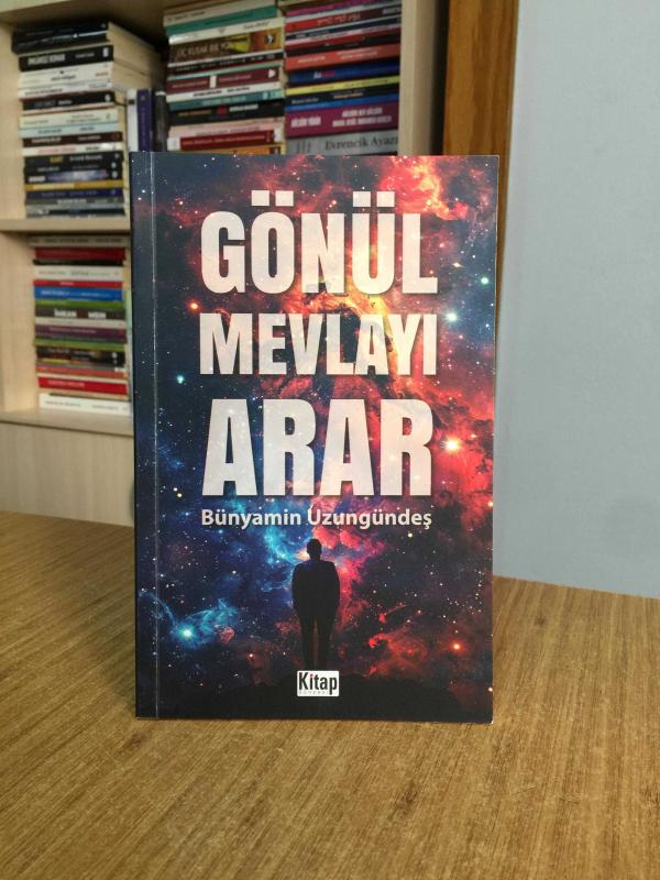 Gönül Mevlayı Arar - Bünyamin Uzungündeş
