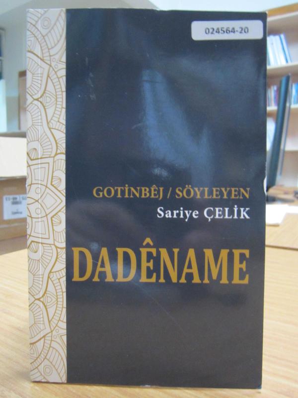 Gotinbej / Söyleyen Sariye Çelik - Dadename