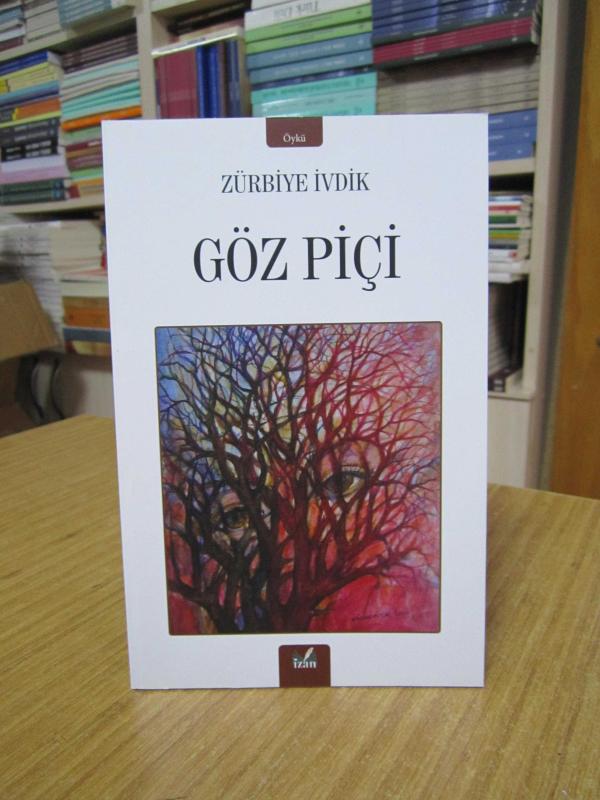 Göz Piçi - Zürbiye İvdik