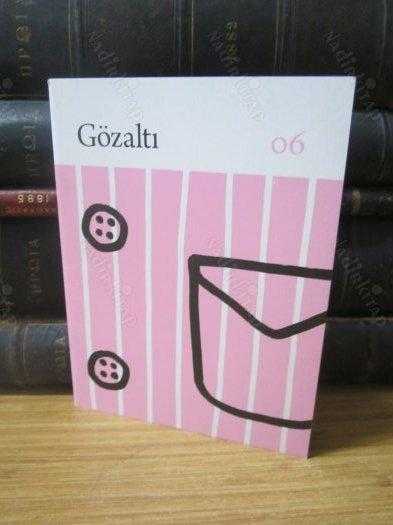 Gözaltı 06 - Bir fotoğraf Fanzini - Martin Hinze Elif Gülan Taylan Bağcı Omar Özenir