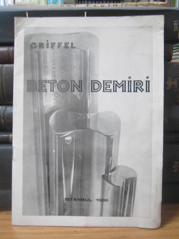 Griffe Beton Demiri - 1938 Baskısı