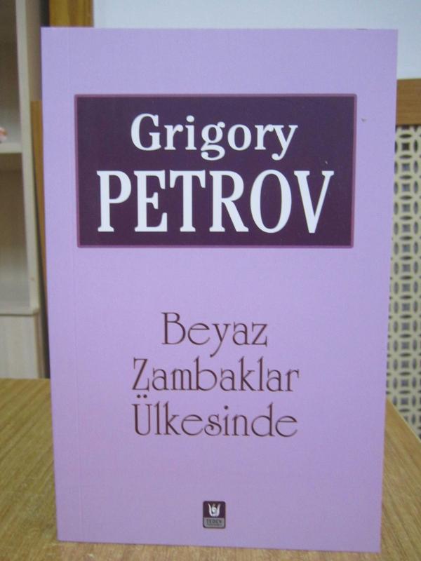 Grigory Petrov - Beyaz Zambaklar Ülkesinde