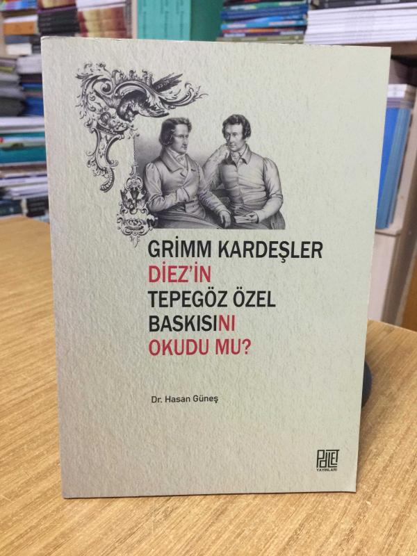 Grimm Kardeşler Diez'in Tepegöz Özel Baskısını Okudu mu? - Dr. Hasan Güneş