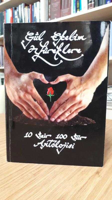 Gül  Ekelim Yüreklere