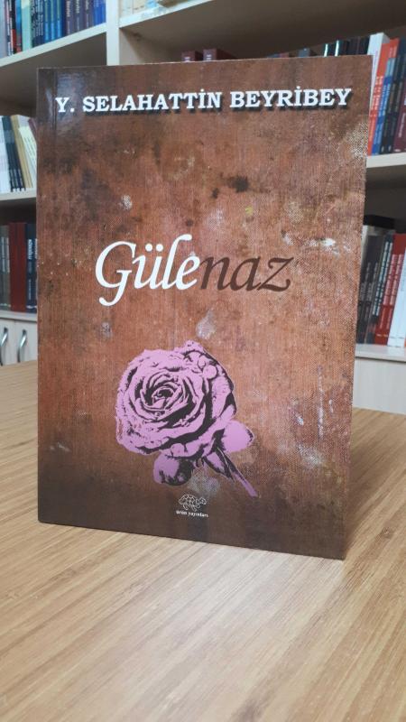Gülenaz - Y. Selahattin Beyribey