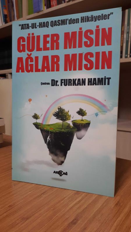 Güler Misin Ağlar Mısın ATA-UL-HAQ QASMI'den Hikayeler