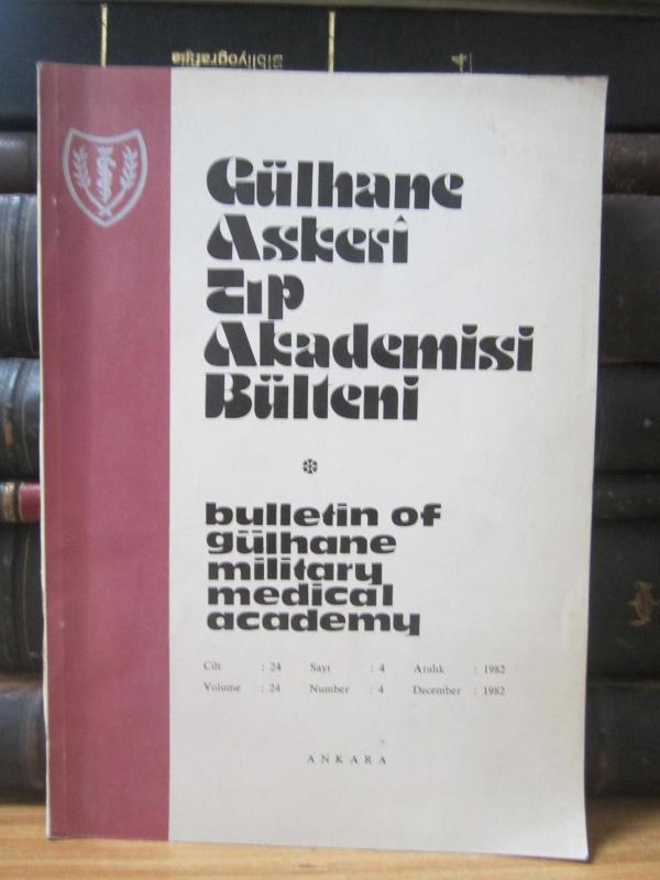 Gülhane Askeri Tıp Akademisi Bülteni - Cilt 24 Sayı 4 - Aralık 1982