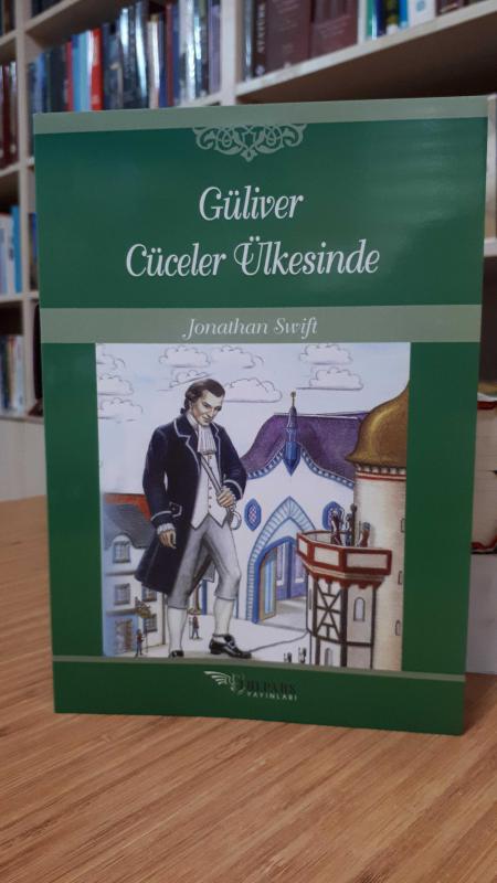 Güliver Cüceler Ülkesinde (Jonathan Swift)
