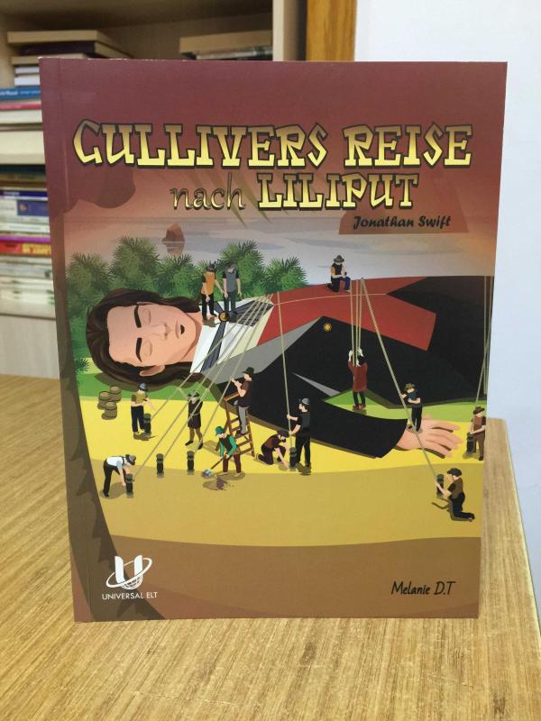 Gullivers Reise nach Liliput A1-A2 UNIVERSAL ELT (İlkokul ve Ortaokul Öğrencilerine Yönelik Almanca Hikaye Kitabı)