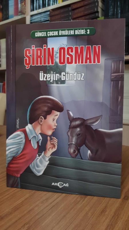 Güncel Çocuk Öyküleri Dizisi 3: Şirin Osman
