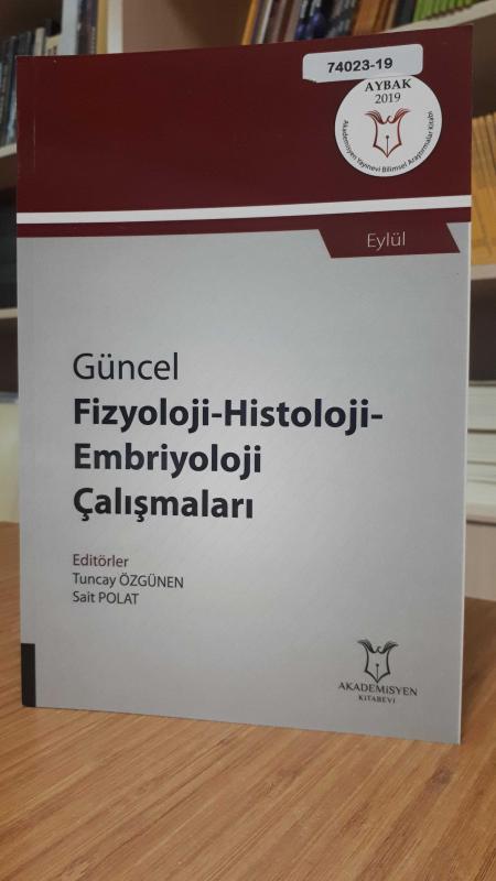 Güncel Fizyoloji-Histoloji-Embriyoloji Çalışmaları