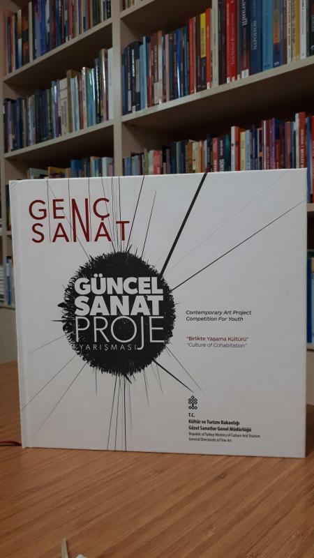 Güncel Sanat Proje Yarışması 2015 [T.C. Kültür ve Turizm Bakanlığı Güzel Sanatlar Genel Müdürlüğü]